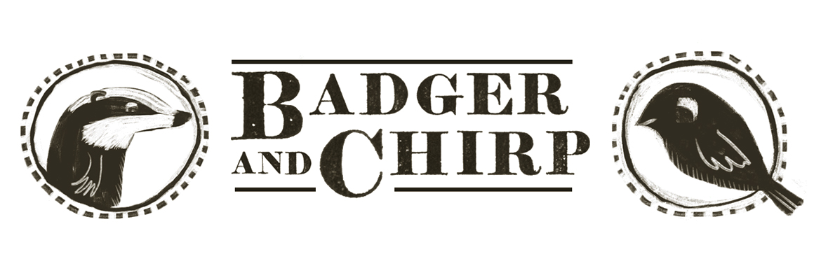 Badger and Chirp Workshops