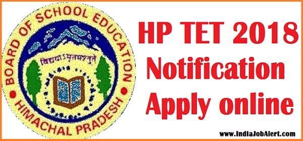 HP TET Notification 2018 || Apply online 