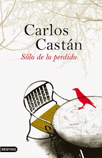 Sólo de lo perdido de Carlos Castán