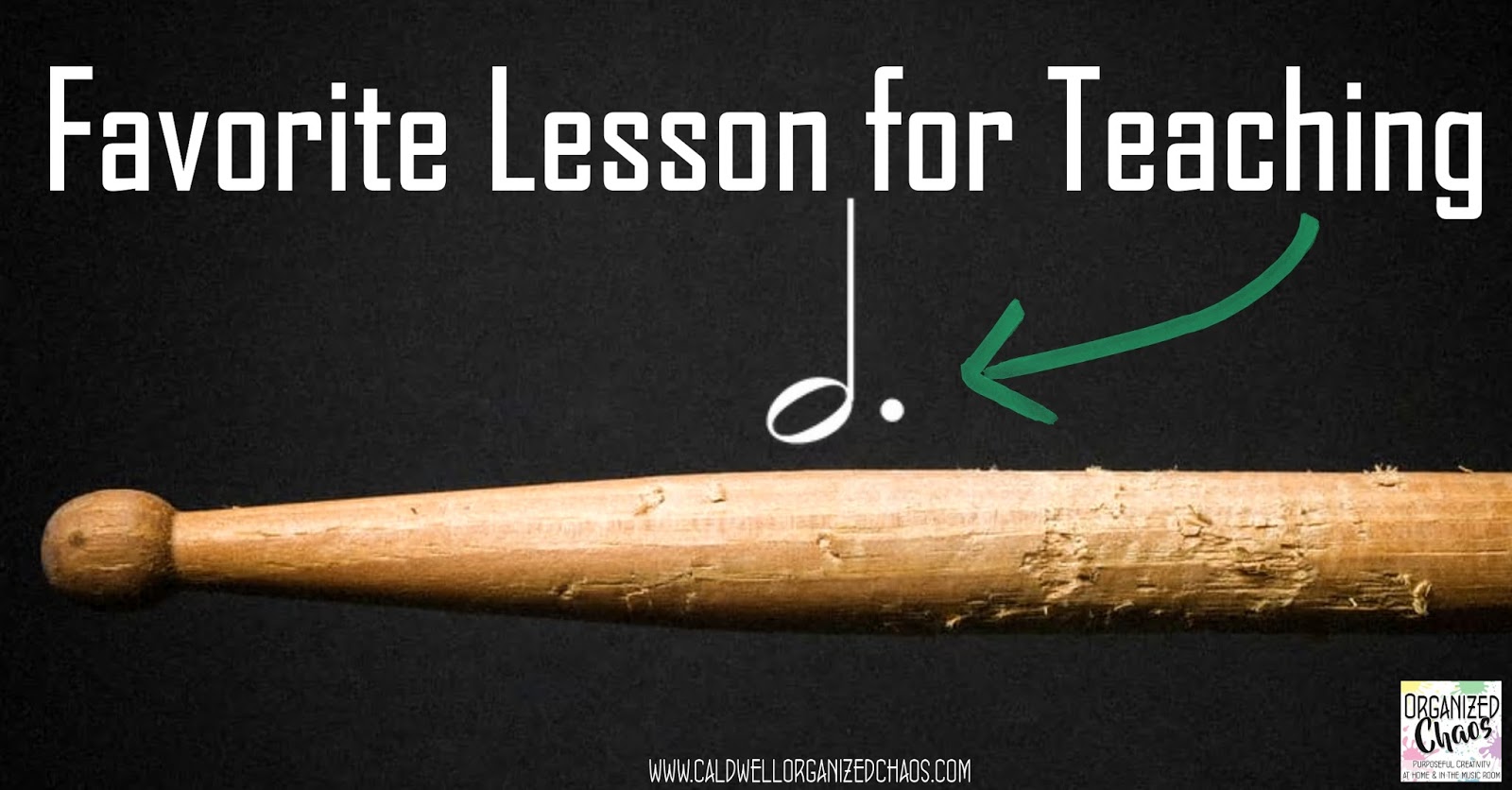 Favorite Lesson for Teaching Dotted Half Notes | Organized Chaos