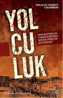 Yolculuk - İmparatorluk Türkiyesinden Bölük Pörçük Hatıralar Yolculuk - İmparatorluk Türkiyesinden Bölük Pörçük Hatıralar