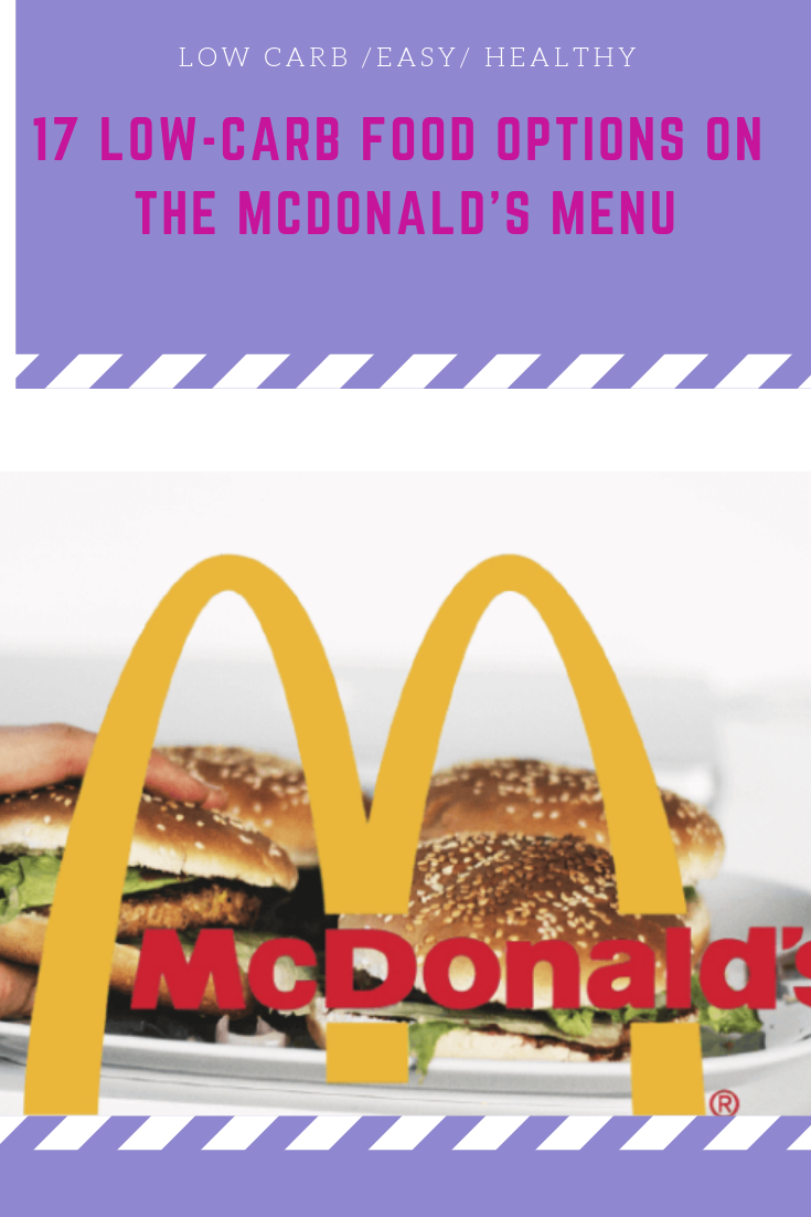 low carb snacks Keto McDonald’s 17 LowCarb Food Options on the