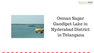 Osman Sagar Gandipet Lake in Hyderabad District in Telangana