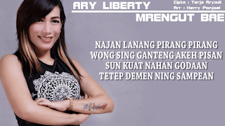 Ary Liberty - Mrengut Bae