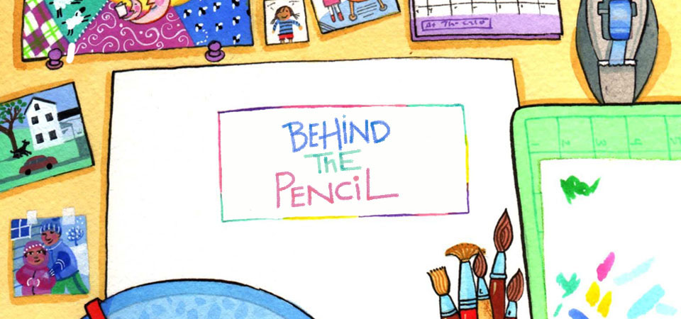 Behind The Pencil...