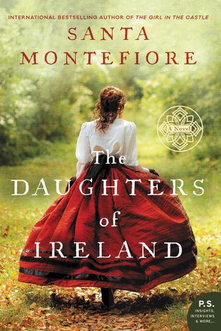 Blog Tour & Review: The Daughters of Ireland by Santa Montefiore (audio)