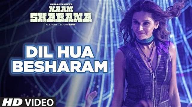 Naam Shabana’s New Song  Baby Besharam | Akshay Kumar & Taapsee Pannu