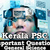 Kerala PSC - Important and Expected General Science Questions - 21