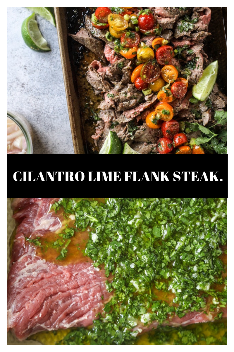 CILANTRO LIME FLANK STEAK. Recipe Kuenak