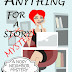 Spotlight on "Anything for a Story" by Cynthia Hickey