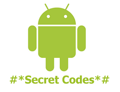 LIST OF ANDROID SECRET CODES
