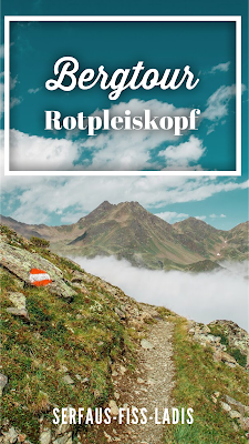 Bergtour Rotpleiskopf | Wandern Serfaus-Fiss-Ladis | Wanderung Tirol | Bergtour-Serfaus