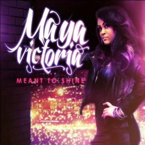 Bay Area Compass: New Music: Meant To Shine by Maya Victoria