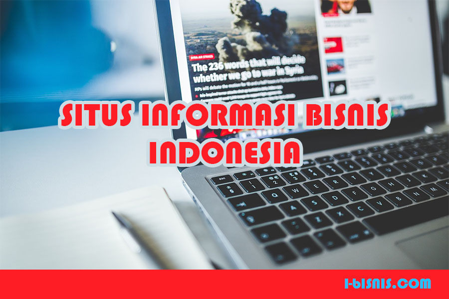 Media Online Berita Bisnis Indonesia - Ilmu Bisnis Media Online Berita Bisnis Indonesia - Ilmu Bisnis