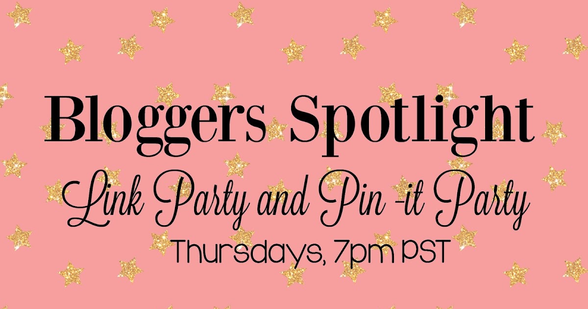 Bloggers Spotlight Link and Pinit Party 8 A Bountiful Love