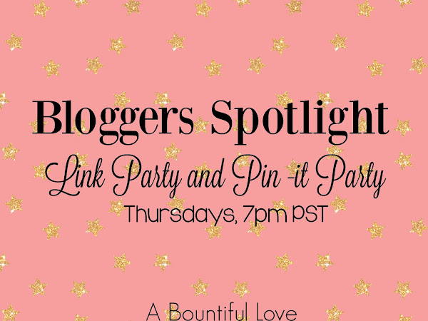 Bloggers Spotlight Link and Pin-it Party #8