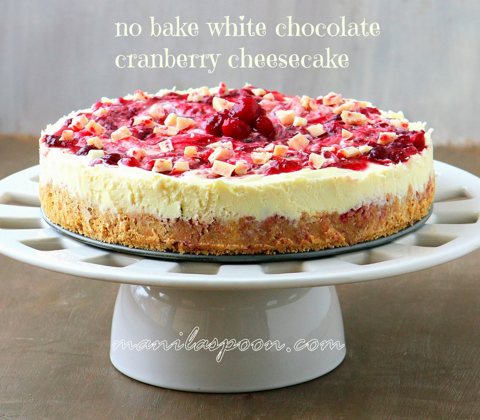 No Bake White Chocolate Cranberry Cheesecake Manila Spoon