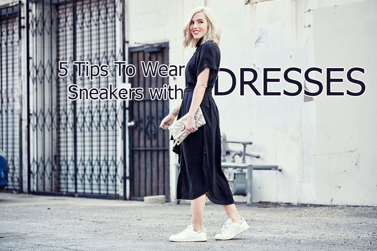 How to Wear a Dress and Sneakers