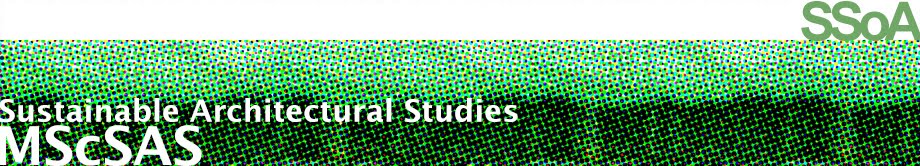 MSc Sustainable Architectural Studies at SSoA