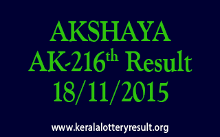 AKSHAYA AK 216 Lottery Result 18-11-2015