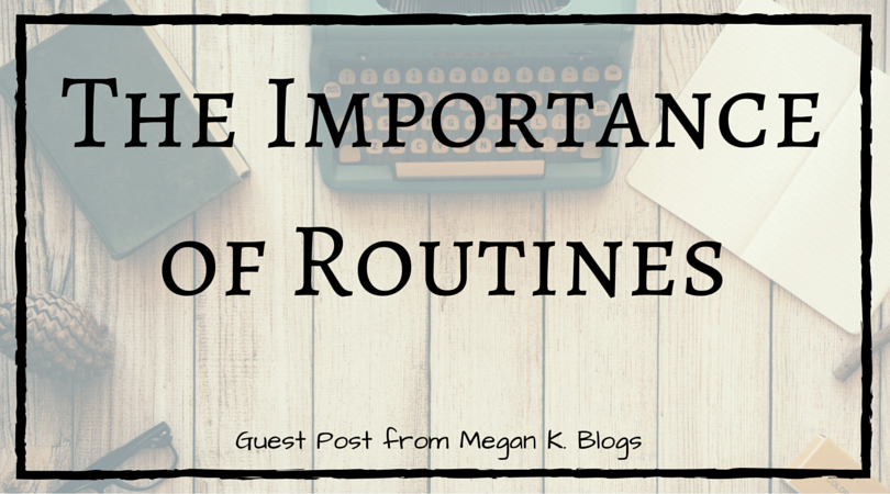 Why You Need A Routine & How To Create One That Works For You | Hodge ...