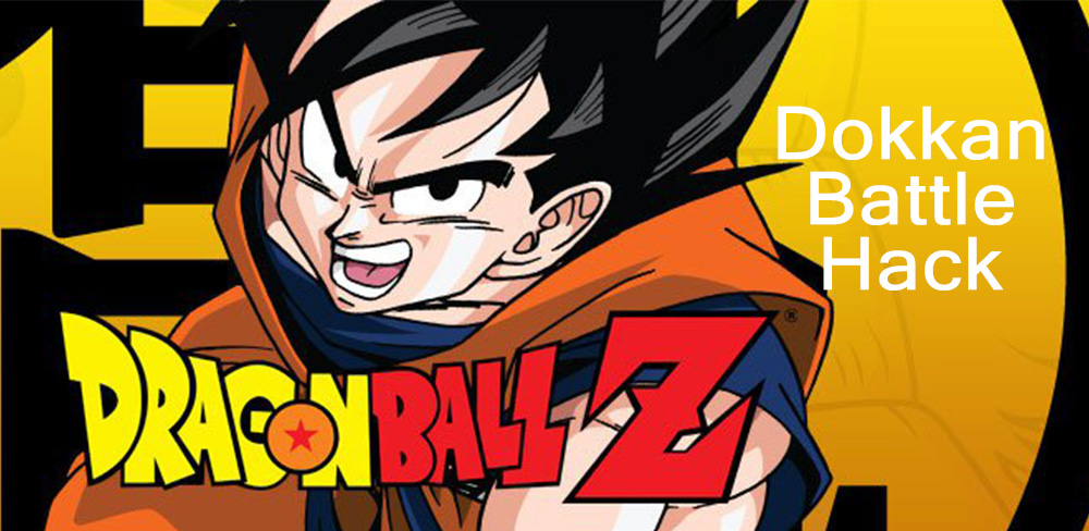 Dragon Ball Z Dokkan Battle Hack Get Unlimited Dragon Stones And