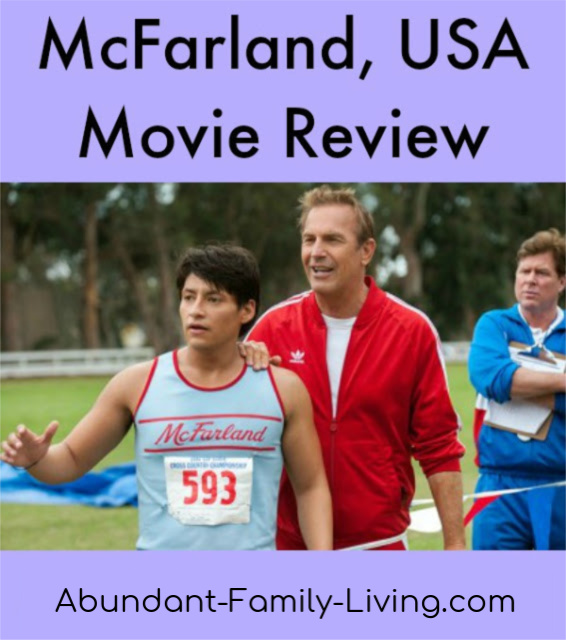 Abundant Family Living McFarland, USA Movie Review