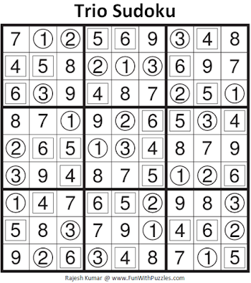 Trio Sudoku (Fun With Sudoku #102) Solution
