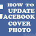 How to Update Facebook Cover Photo 