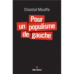 Populisme de gauche, du nouveau ? A propos du dernier livre de Chantal Mouffe