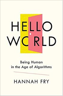 Hello World: Being Human in the Age of Algorithms (Cover)