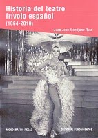 Historia del teatro frívolo español (1864-2010)