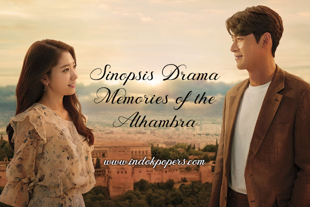 Sinopsis K-Drama Memories of the Alhambra Episode 1