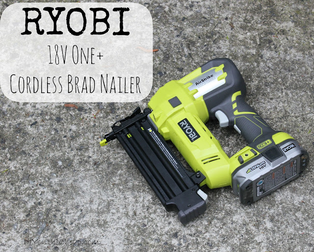 RYOBI 18V One+ Cordless Brad Nailer {Review via DIYontheCheap.com}