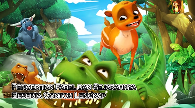 Pengertian Fabel Dan Sejarahnya Beserta Contoh Lengkap Portal Media Informasi Seputar Ilmu