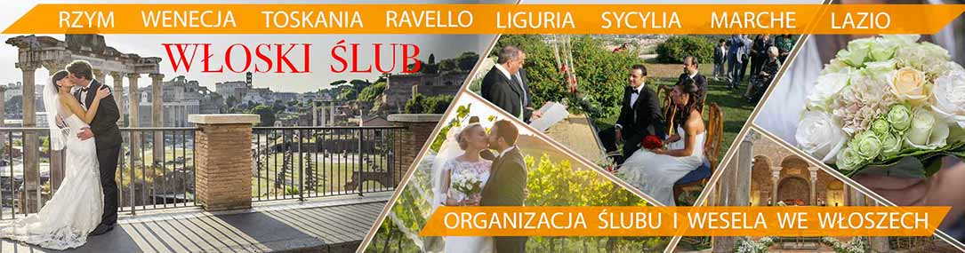 WŁOSKI ŚLUB - Organizacja Ślubu we Włoszech