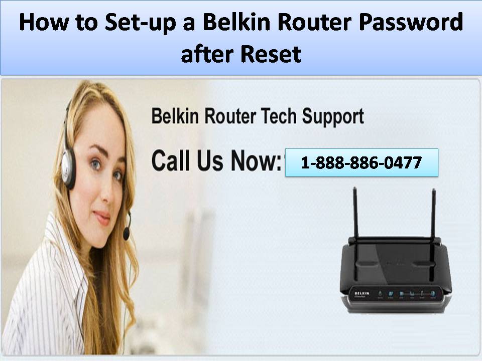 How to setup a Belkin router password after reset?