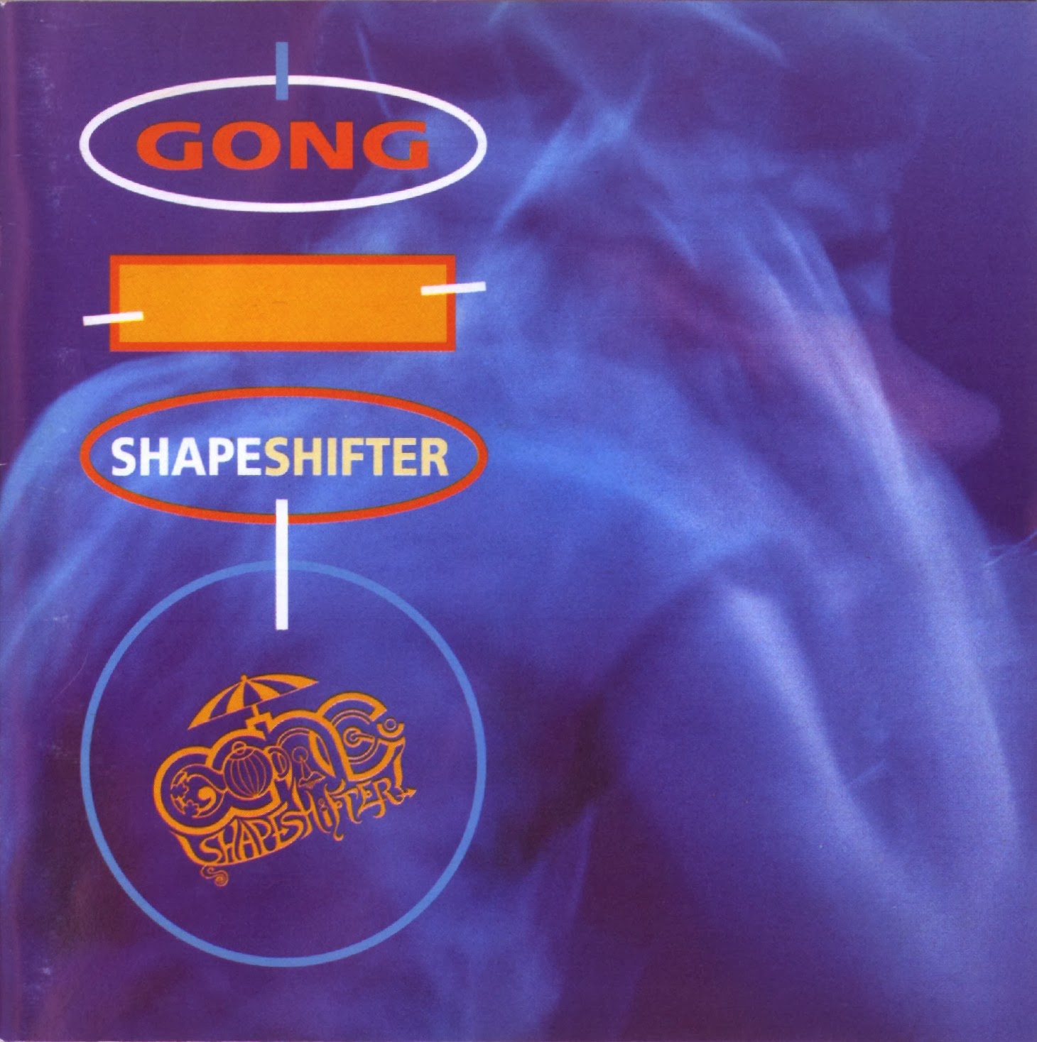 Musica degradata Gong Shapeshifter (1992)