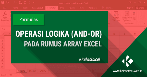 Operasi Logika (AND-OR) Pada Array Formula Excel Operasi Logika (AND-OR) Pada Array Formula Excel