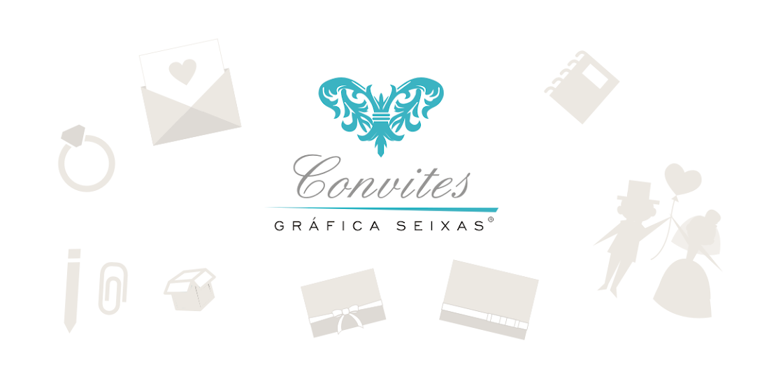 Convites Gráfica Seixas ® 