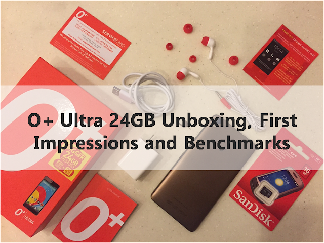 O+ Ultra 24GB Unboxing, First Impressions and Benchmarks