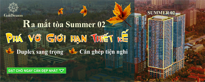 Nhận đặt chỗ căn hộ tòa Summer 2 - Dự án GoldSeason
