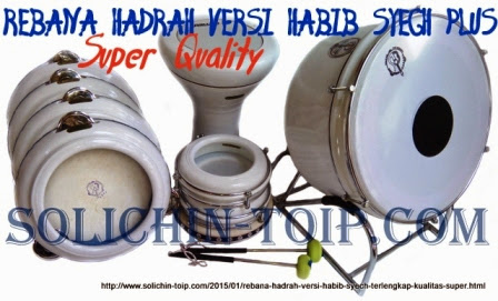KLIK UNTUK MEMPERBESAR ! Rebana Hadrah versi Habib Syech isi 9 menggunakan dumbuk batu, 2 keprak head, 1 bass Tam kulit