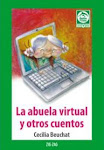 "La abuela virtual y otros cuentos"