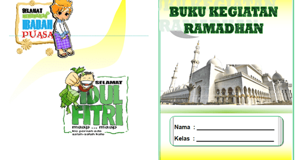 DOWNLOAD BUKU KEGIATAN RAMADHAN 1437 H DOC BISA DI EDIT