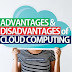 10 Major Advantages & Disadvantages Of Cloud Computing | Risks | Benefits | Characteristics