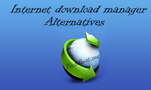 Free Internet Download Manager Idm Alternatives