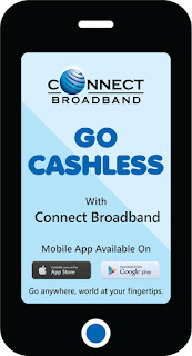 GO Cashless with Connect Broadband’s Mobile App GO Cashless with Connect Broadband’s Mobile App