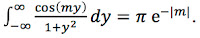 A definite integral of cos(my)/(1+y^2)