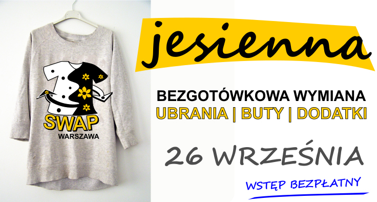 Jesienna bezgotówkowa wymiana ubrań w stolicy, czyli SWAP Warszawa - relacja z wydarzenia